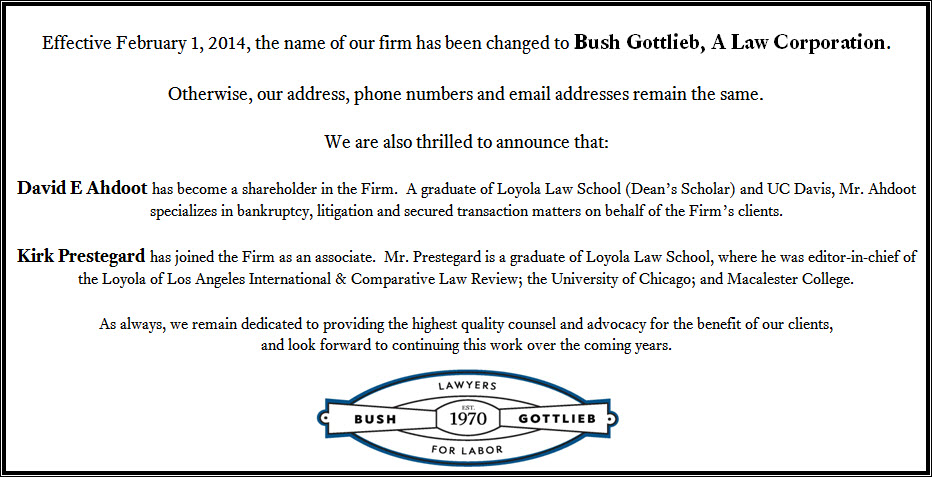 Firm Name Change Announcement Bush Gottlieb Labor Law Bankruptcy Attorneys Glendale Ca Firm Name Change Announcement Bush Gottlieb Labor Law Bankruptcy Attorneys Glendale Ca